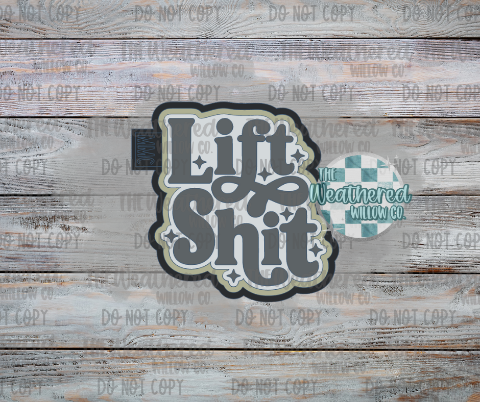 Lift Shit - Silicone Freshie Mold