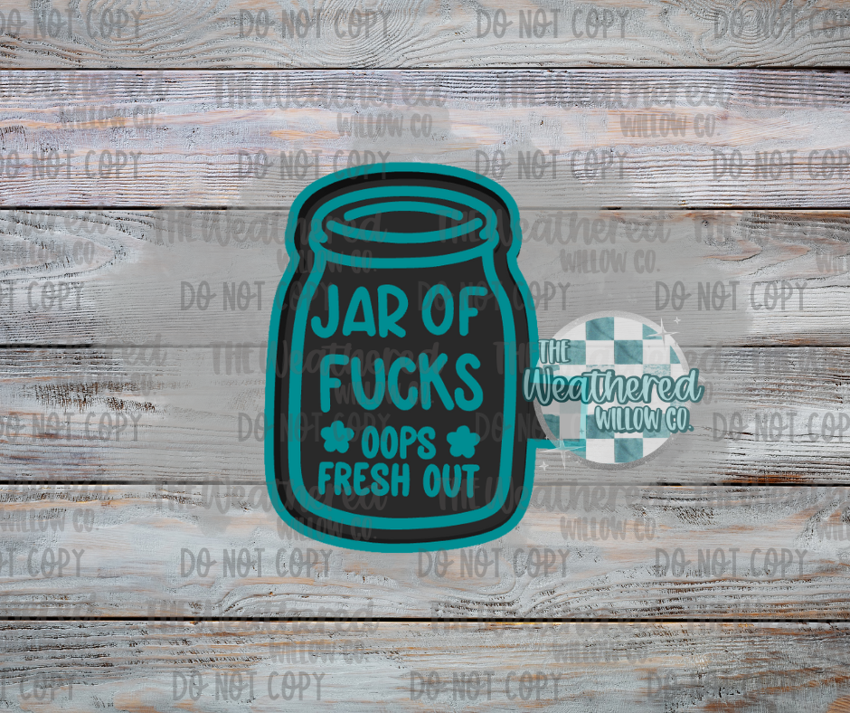 Jar of F*cks; Oops fresh out - Silicone Freshie Mold