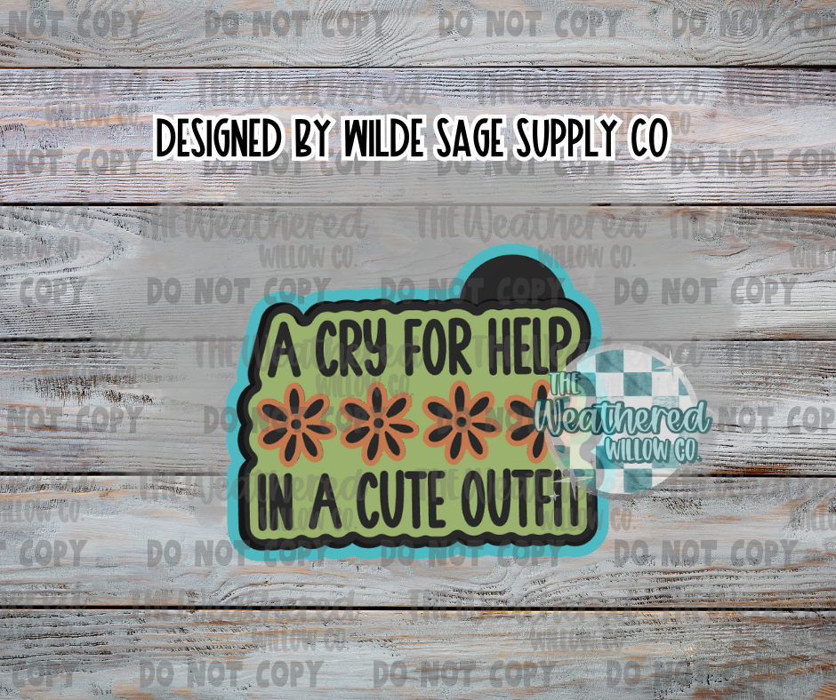 A cry for help in a cute outfit - Silicone Freshie Mold