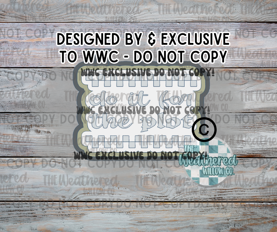 Do it for the plot;WWC EXCLUSIVE MOLD - Silicone Freshie Mold