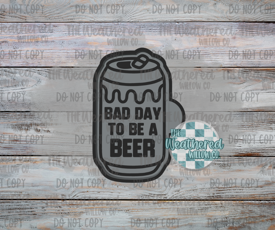 Bad day to be a beer - Silicone Freshie Mold