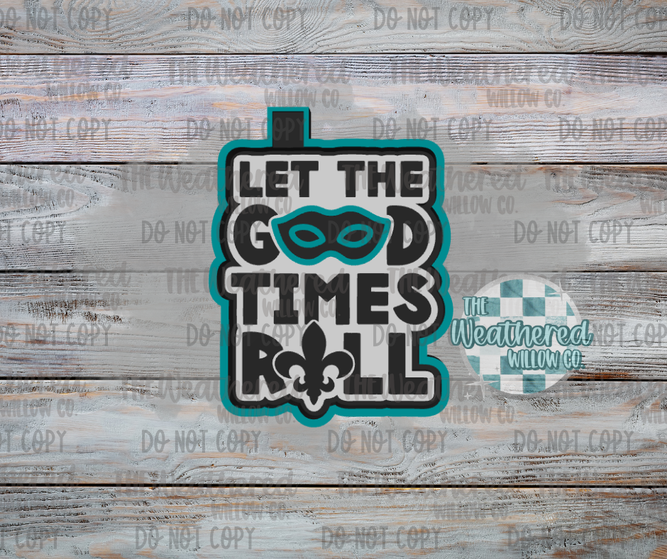 Let the good times roll (Mardi Gras) - Silicone Freshie Mold