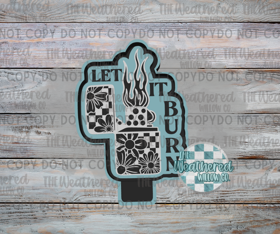 Let it burn lighter - Silicone Freshie Mold