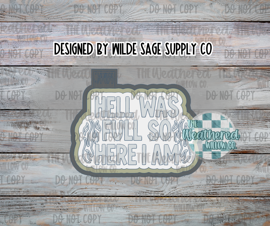 Hell was full so here I am - Silicone Freshie Mold