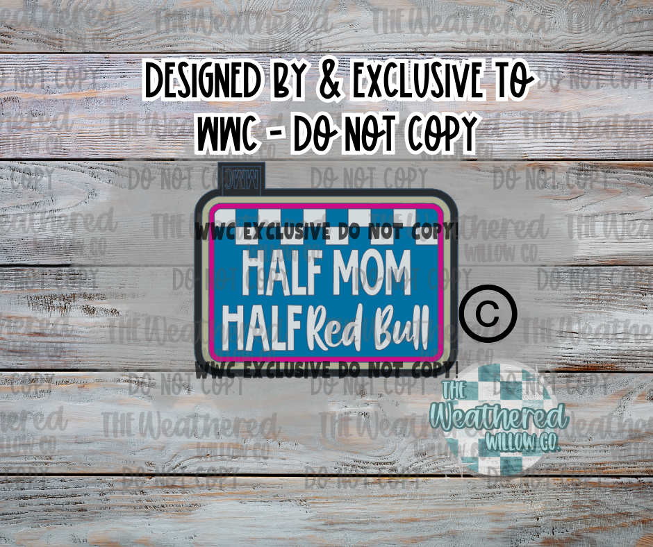 Half mom half Red Bull; WWC EXCLUSIVE - Silicone Freshie Mold