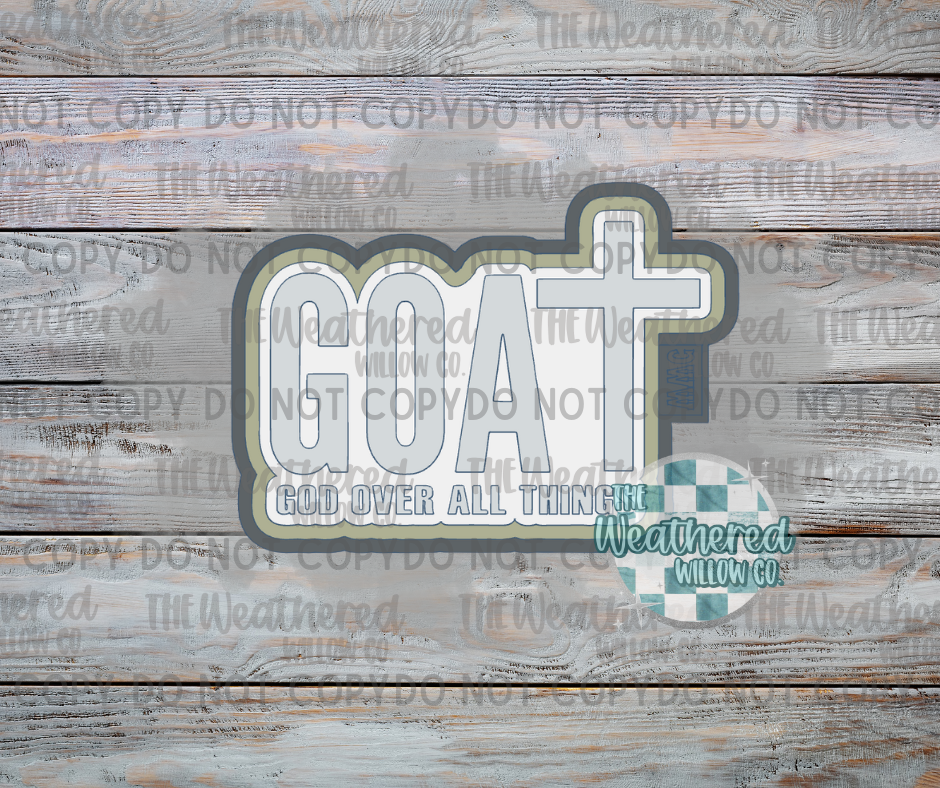G.O.A.T; God over all things - Silicone Freshie Mold