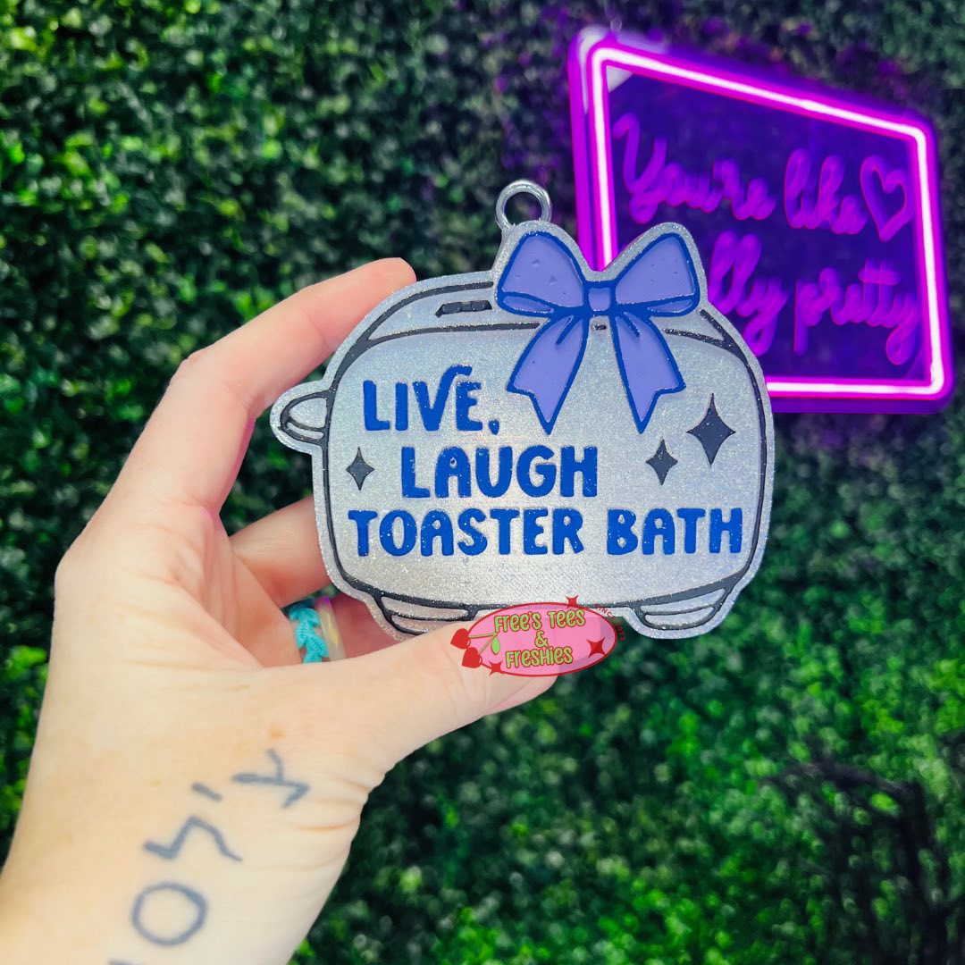 Live, laugh, toaster bath - Silicone Freshie Mold