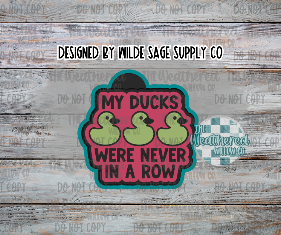 My ducks were never in a row - Silicone Freshie Mold