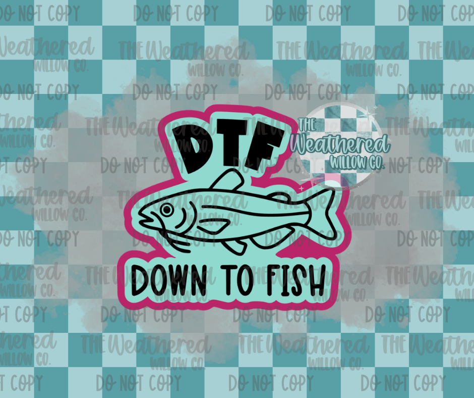 DTF; Down to fish - Silicone Freshie Mold