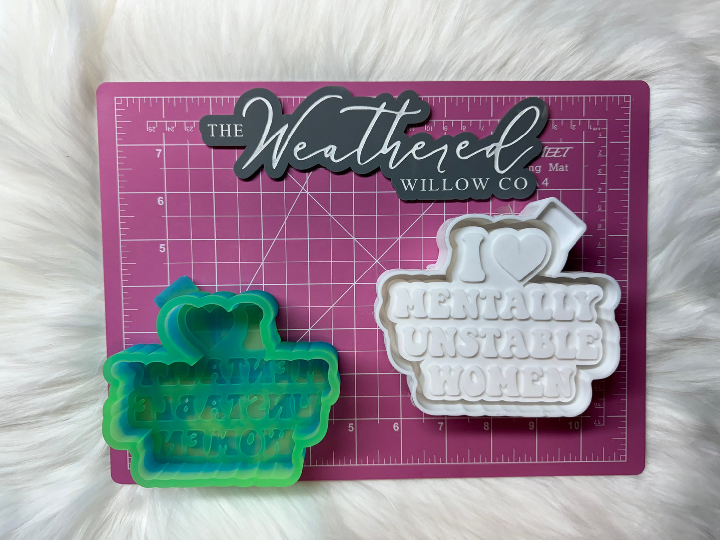 I π Mentally unstable women - Silicone Freshie Mold