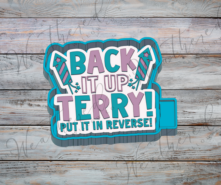 Back it up terry - Silicone Freshie Mold
