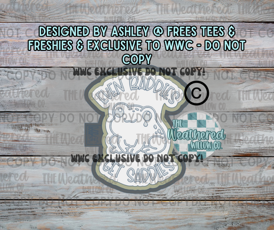 Even baddies get saddies frog; WWC EXCLUSIVE - Silicone Freshie Mold