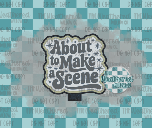 About to make a scene - Silicone Freshie Mold