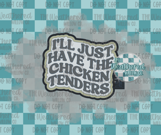 I'll just have the chicken tenders - Silicone Freshie Mold
