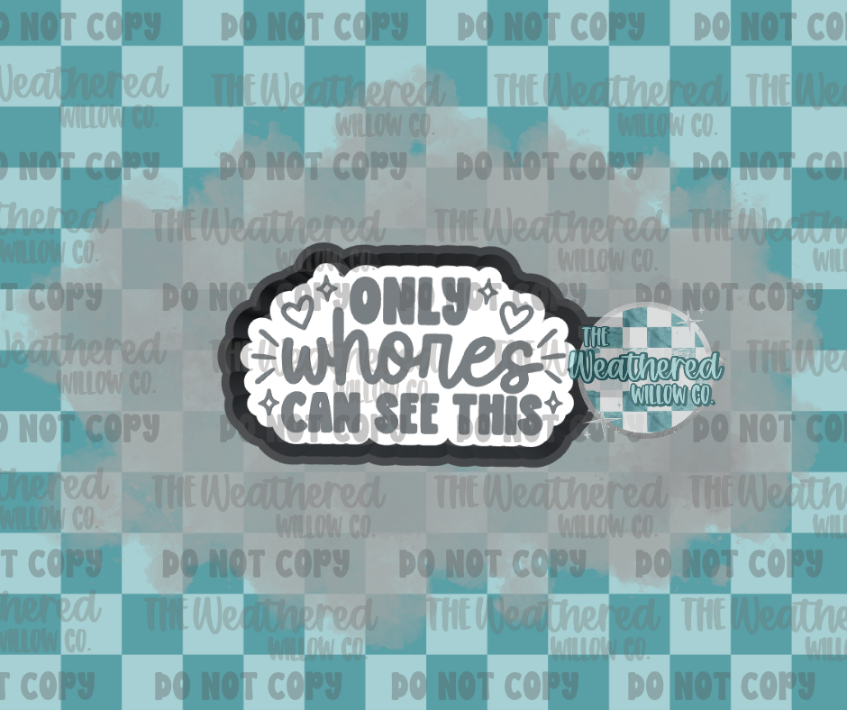 Only whores can see this - Silicone Freshie Mold