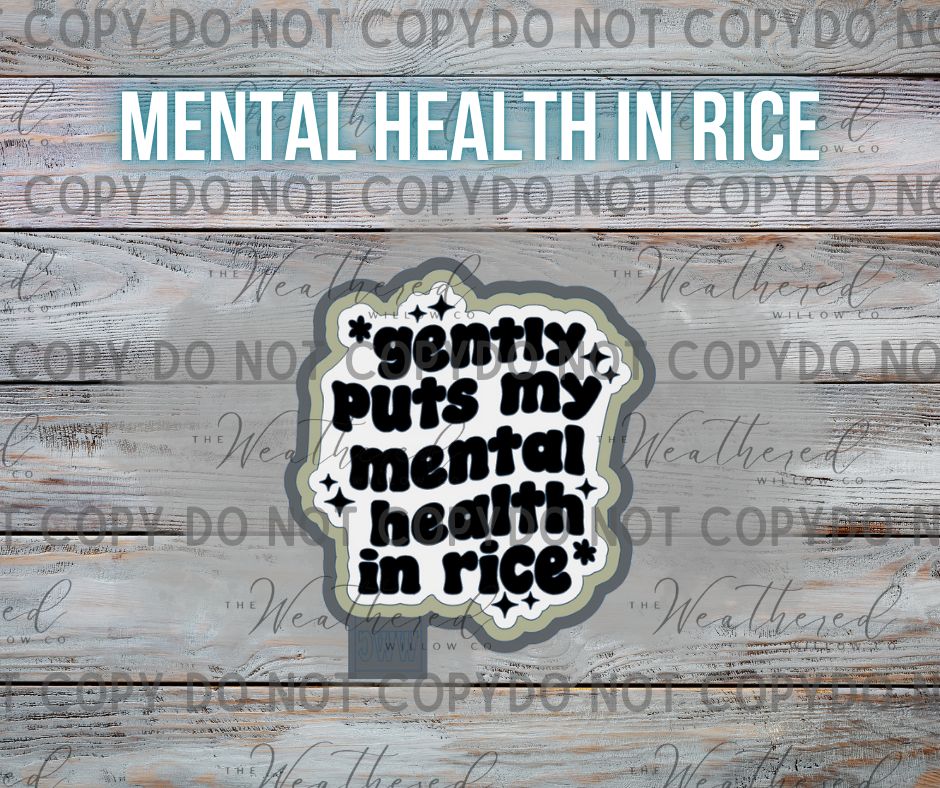 Mental health in rice - Silicone Freshie Mold