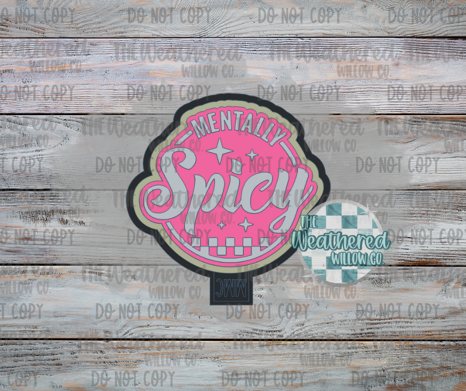 Mentally Spicy - Silicone Freshie Mold