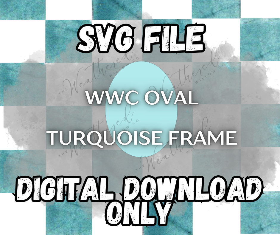 WWC Oval Turquoise Frame SVG ** DIGITAL DOWNLOAD**