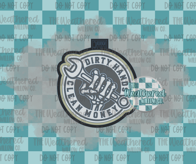 Dirty hands Clean Money - Silicone Freshie Mold