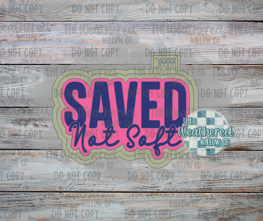 Saved not soft - Silicone Freshie Mold