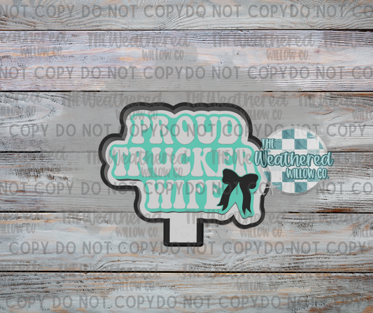 Proud trucker wife - Silicone Freshie Mold