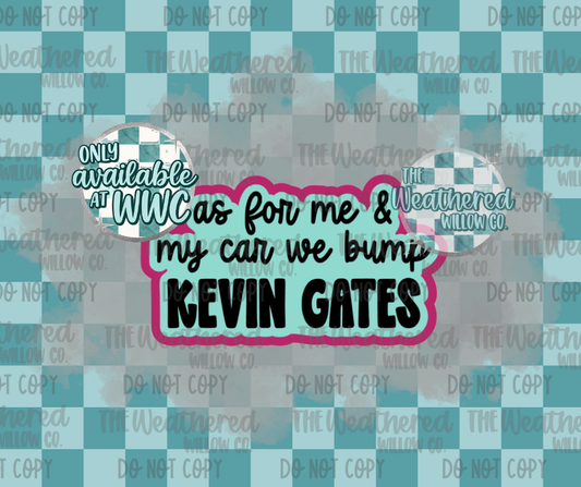 As for me - Kevin Gates - Silicone Freshie Mold