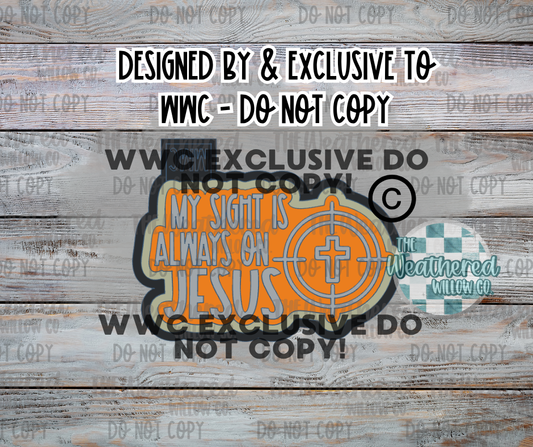 My sight is on Jesus - Silicone Freshie Mold