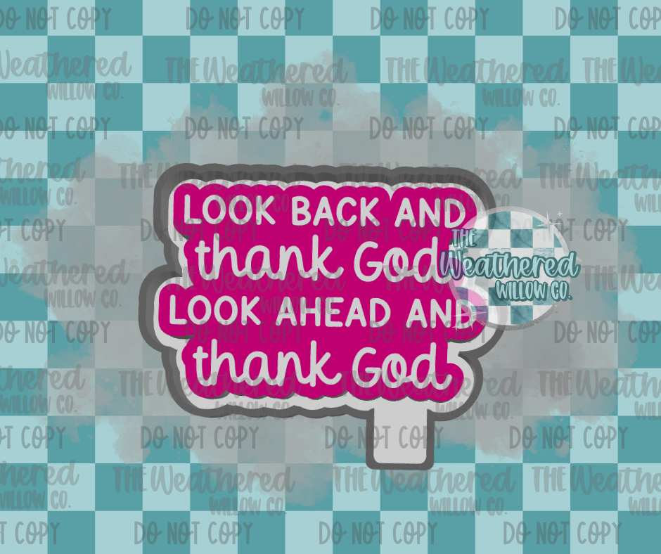 Look back thank God - Silicone Freshie Mold