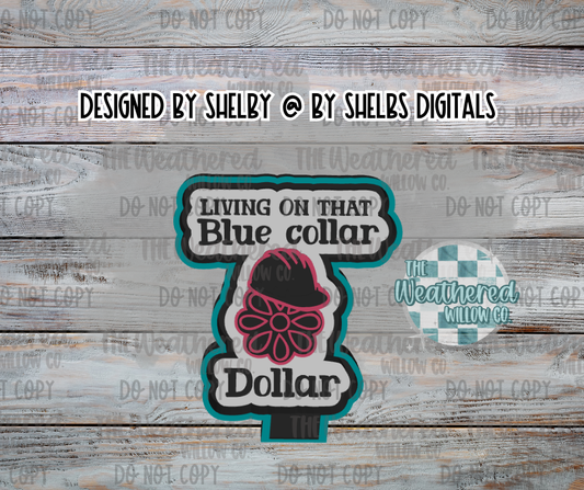 Concho Hard hat living on that blue collar dollar - Silicone Freshie Mold