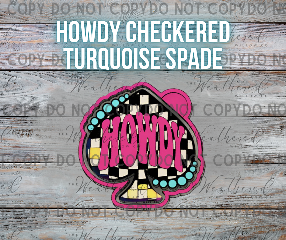 Howdy checkered Turquoise Spade- Silicone Freshie Mold