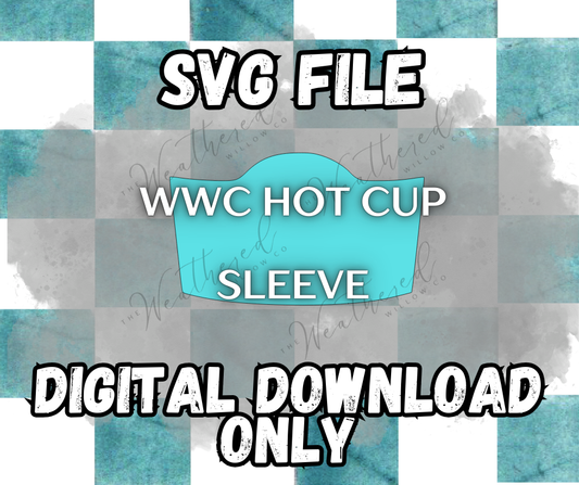 WWC Hot Cup Sleeve SVG ** DIGITAL DOWNLOAD**