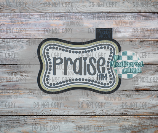 Praise him - Silicone Freshie Mold