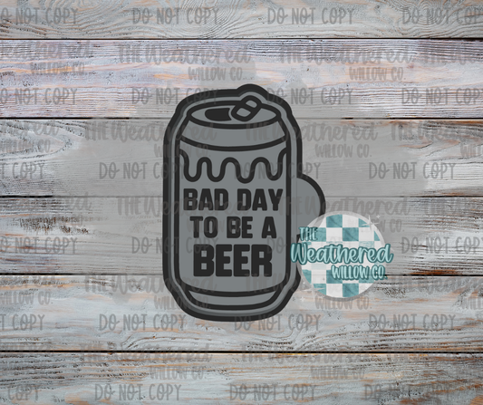 Bad day to be a beer - Silicone Freshie Mold