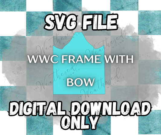 WWC Frame with Bow SVG ** DIGITAL DOWNLOAD**