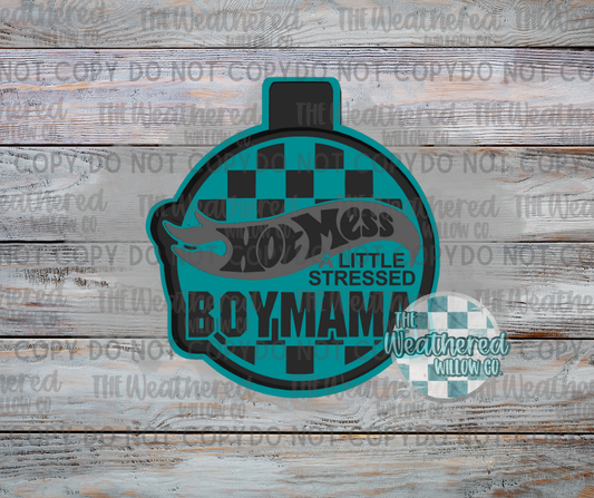 Hot mess a little stressed BOY MAMA - Silicone Freshie Mold