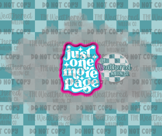 Just one more page - Silicone Freshie Mold