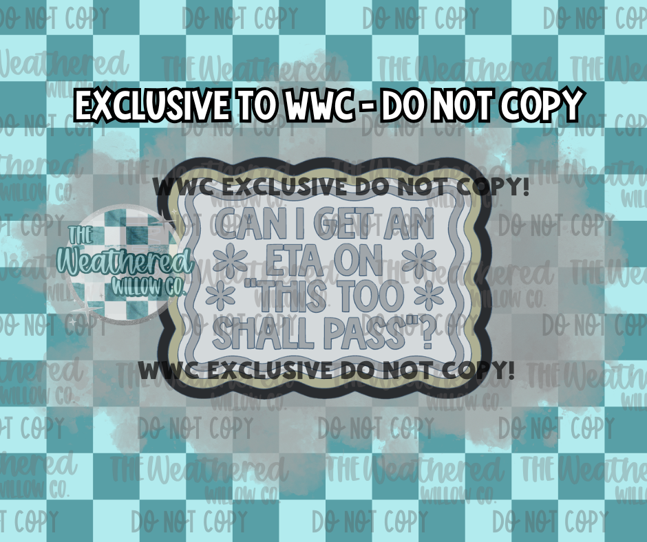 Can I get an ETA? - WWC EXCLUSIVE - Silicone Freshie Mold