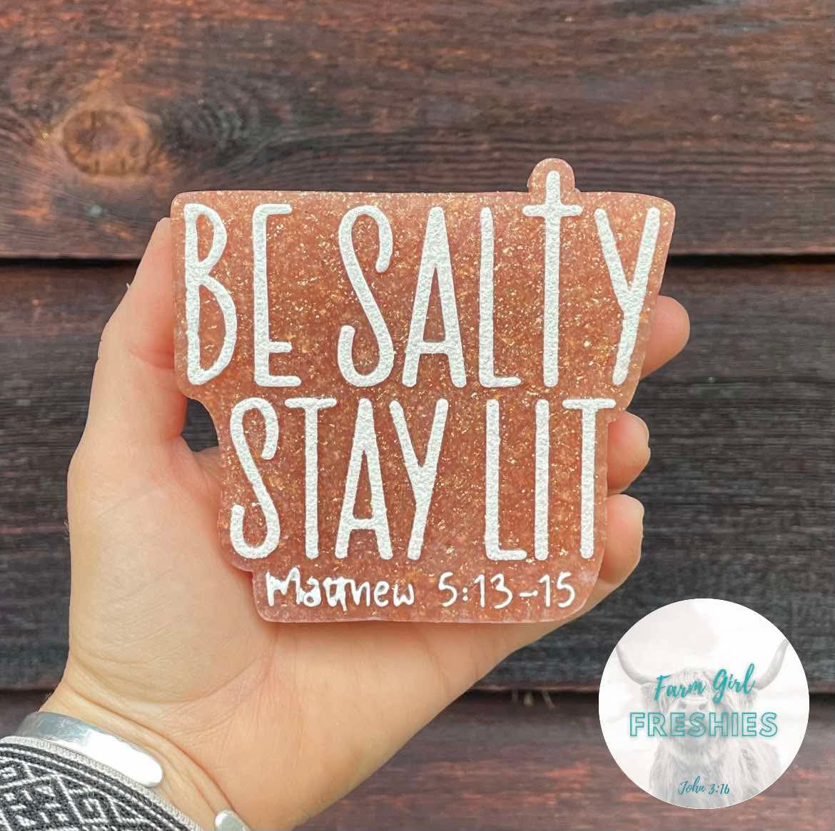 Be Salty, Stay Lit - Silicone Freshie Mold