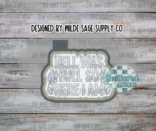 Hell was full so here I am - Silicone Freshie Mold