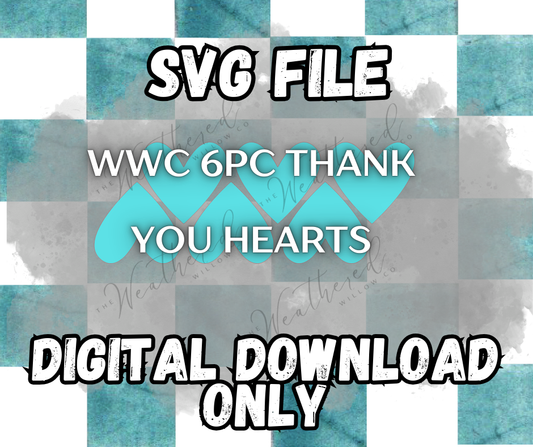 WWC 6pc Thank you hearts SVG ** DIGITAL DOWNLOAD**