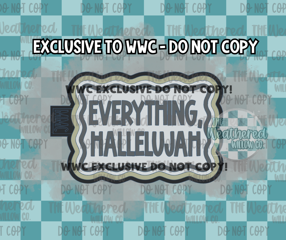 Everything Hallelujah - WWC EXCLUSIVE - Silicone Freshie Mold