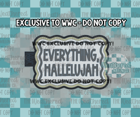 Everything Hallelujah - WWC EXCLUSIVE - Silicone Freshie Mold