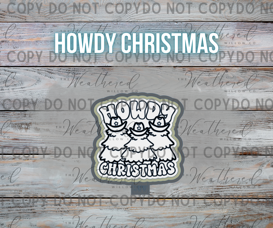 Howdy Christmas - Silicone Freshie Mold