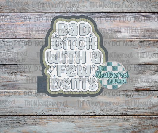 Bad bitch with a few dents - Silicone Freshie Mol