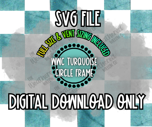 WWC Turquoise Circle Frame SVG ** DIGITAL DOWNLOAD**