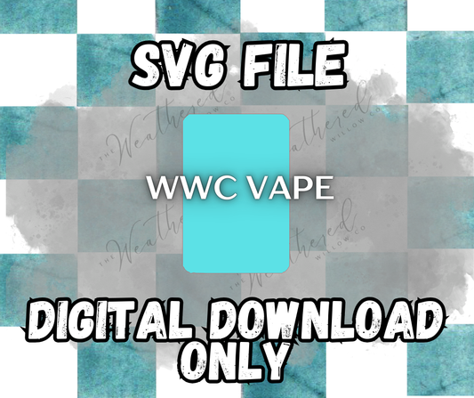 WWC Vape SVG ** DIGITAL DOWNLOAD**