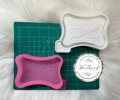 Mama Tried - Silicone Freshie Mold