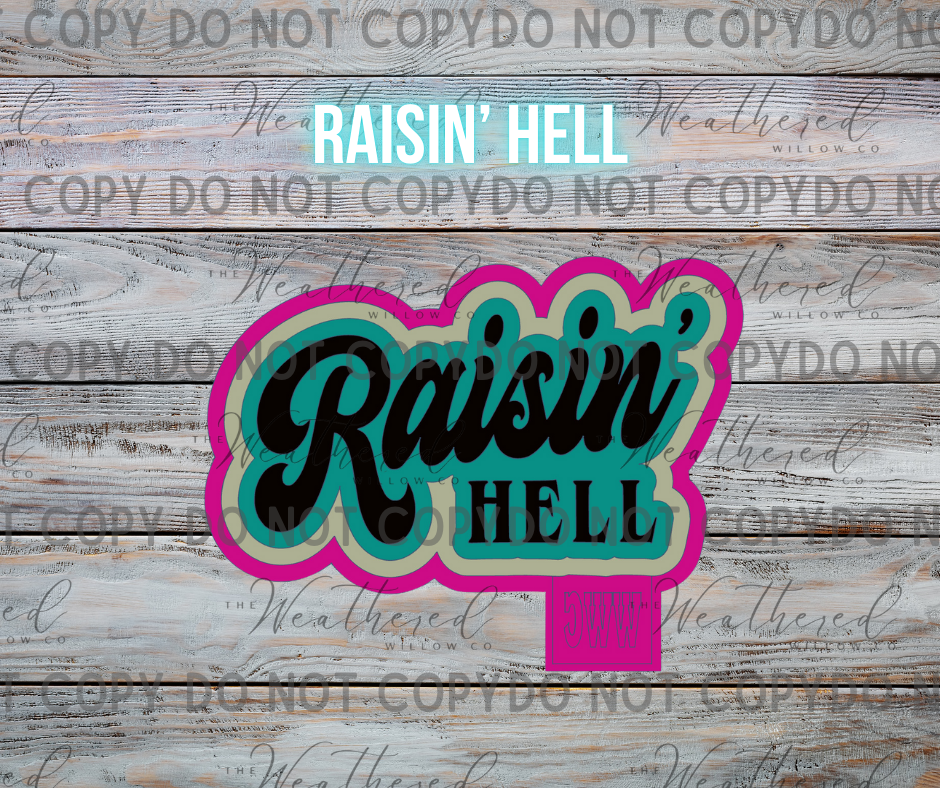 Raisin' Hell - Silicone Freshie Mold