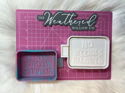 No weenies allowed - Silicone Freshie Mold