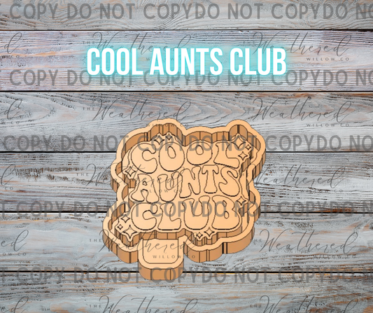 Cool Aunts Club - Silicone Freshie Mold